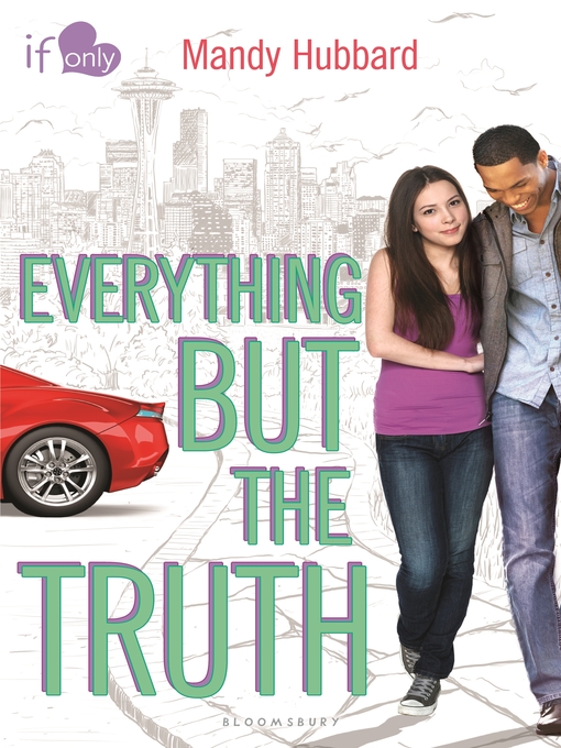 Title details for Everything but the Truth by Mandy Hubbard - Available